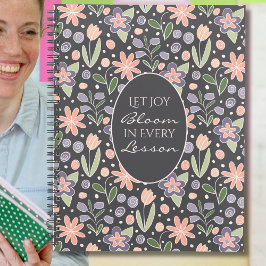Floral Teacher Planner - Let Joy Bloom Design プランナー手帳