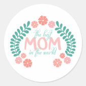 Floral text the best mom in the world ラウンドシール (正面)