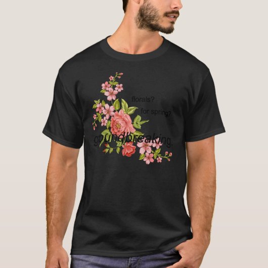 florals for spring groundbreaking. Classic T-Shirt Tシャツ (正面)