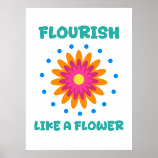Florece como una flor ポスター