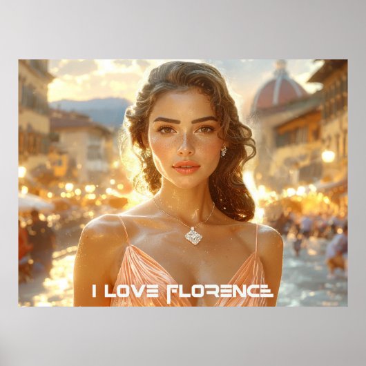FLORENCE - イタリア - フィレンツェが好き ポスター (正面)