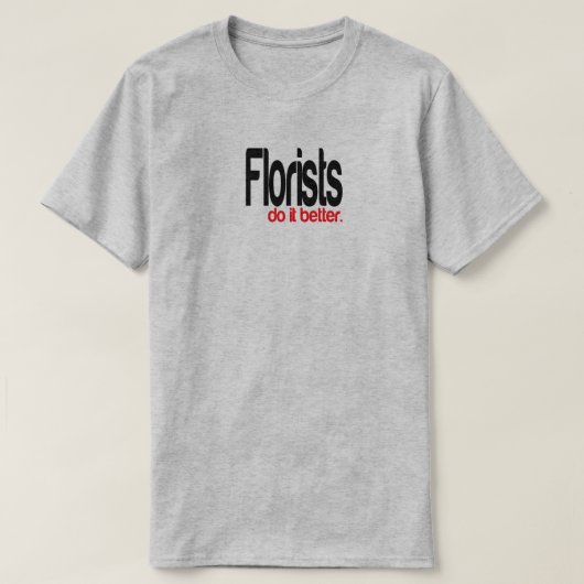 Floresot Do It Better Joke Tシャツ (デザイン正面)