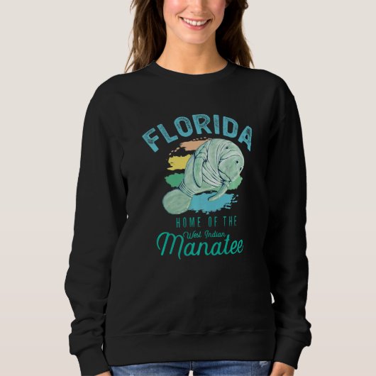 Florida Home Of The Manatee Sea Cow   スウェットシャツ (正面)