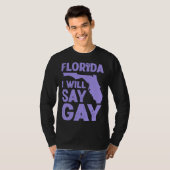 Florida I Will Say Gay Pride Queer Rights LGBTQ Al Tシャツ (正面フル)