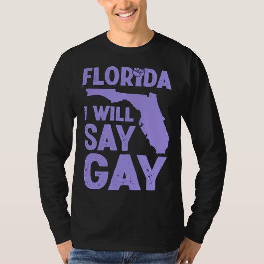 Florida I Will Say Gay Pride Queer Rights LGBTQ Al Tシャツ (正面)