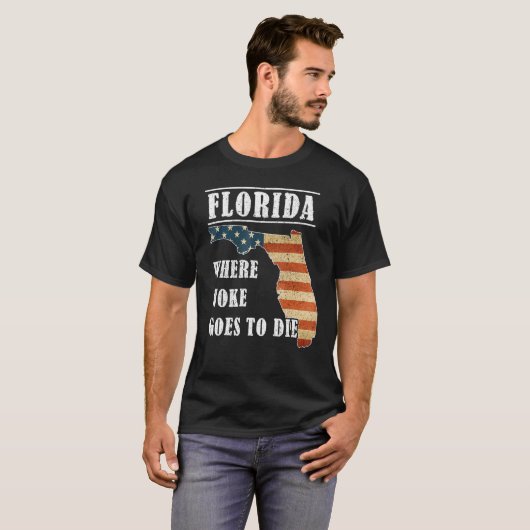 Florida Is Where Woke Goes To Die DeSantis Florida Tシャツ (正面フル)
