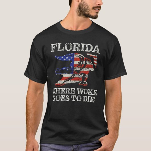 Florida Is Where Woke Goes To Die Florida Crocodil Tシャツ (正面)