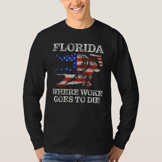 Florida Is Where Woke Goes To Die Florida Crocodil Tシャツ (正面)
