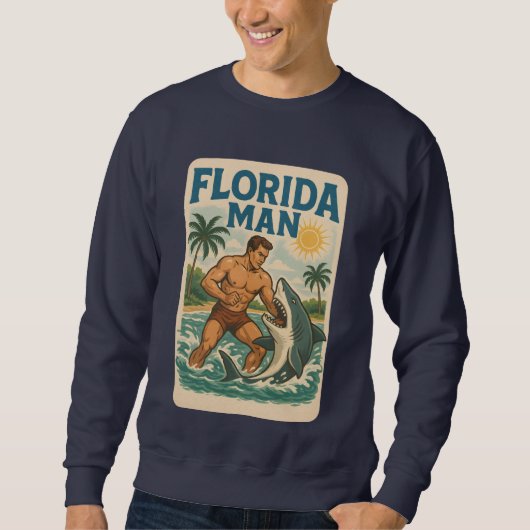Florida Man Shark Wrestling | Retro Graphic Beach スウェットシャツ (正面)