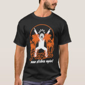 FLORIDA MAN STRIKES AGAIN FUNNY JOKE Tシャツ (正面)