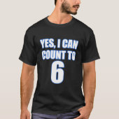 Florida Yes I Can Count To Six 6 Tシャツ (正面)