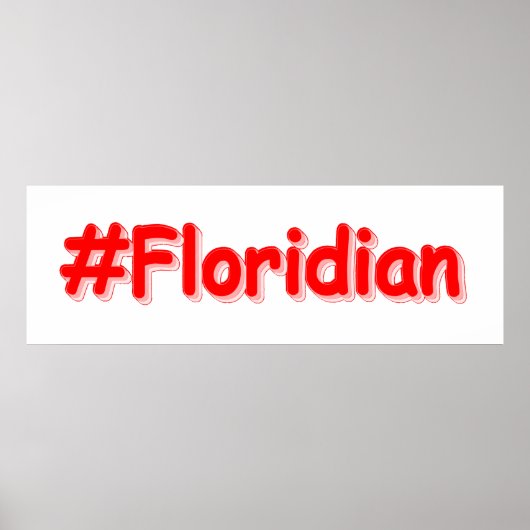 「#Floridian」かわいいデザイン。買今 ポスター (正面)