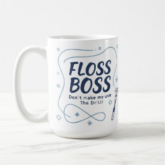 Floss Boss Mug – Funny Dental Hygienist Coffee Cup コーヒーマグカップ