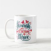 Flourish Dream Thrive Motivational  コーヒーマグカップ (左)