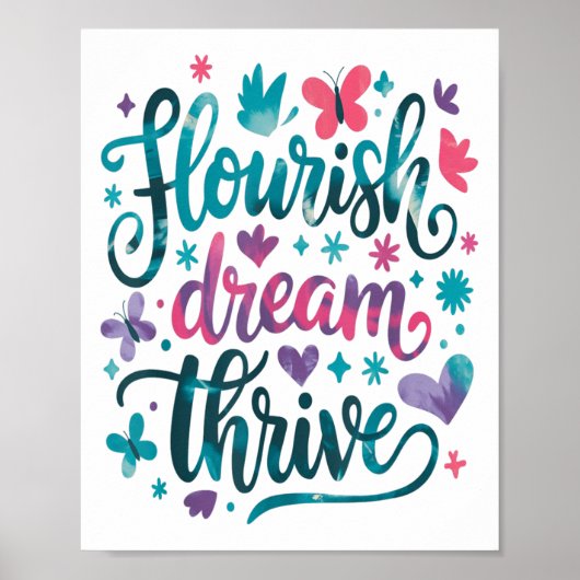 Flourish Dream Thrive Motivational  ポスター (正面)