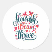 Flourish Dream Thrive Motivational  ラウンドシール (正面)