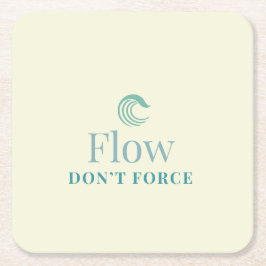 Flow Don’t Force Minimal Motivational Coaster スクエアペーパーコースター