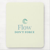 Flow Don’t Force Minimal Motivational Mouse Pad マウスパッド (正面)