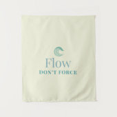 Flow Don’t Force Minimal Motivational Wall Tapestr タペストリー (正面)