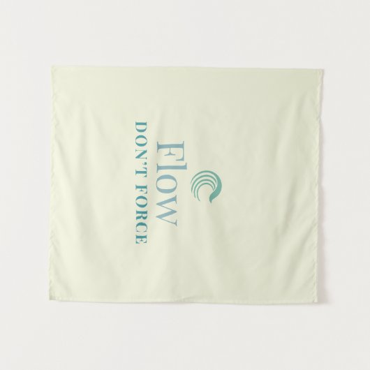 Flow Don’t Force Minimal Motivational Wall Tapestr タペストリー (正面(横))