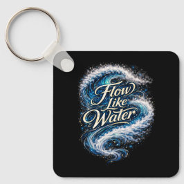 Flow Like Water キーホルダー