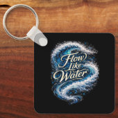 Flow Like Water キーホルダー (正面)