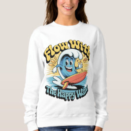 Flow With The Happy Waves Retro Surf Vibes Women's スウェットシャツ