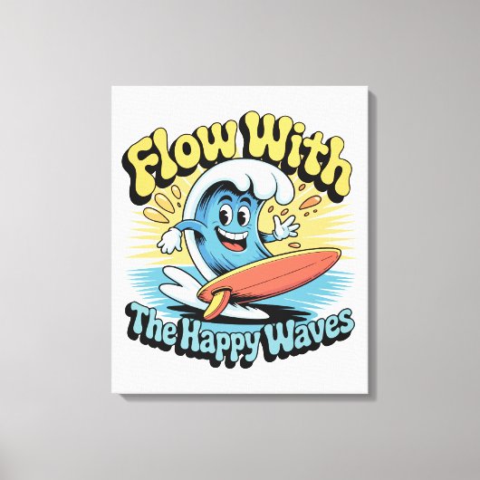 Flow With The Happy Waves Wall Art キャンバスプリント (正面)