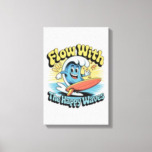 Flow With The Happy Waves Wall Art キャンバスプリント (正面)