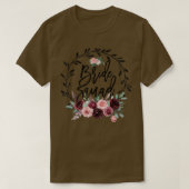 Flower Bride Squad Bridal Shower Wedding Bachelore Tシャツ (デザイン正面)