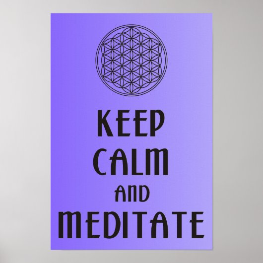 Flower of Life - KEEP CALM and MEDITATE ポスター (正面)