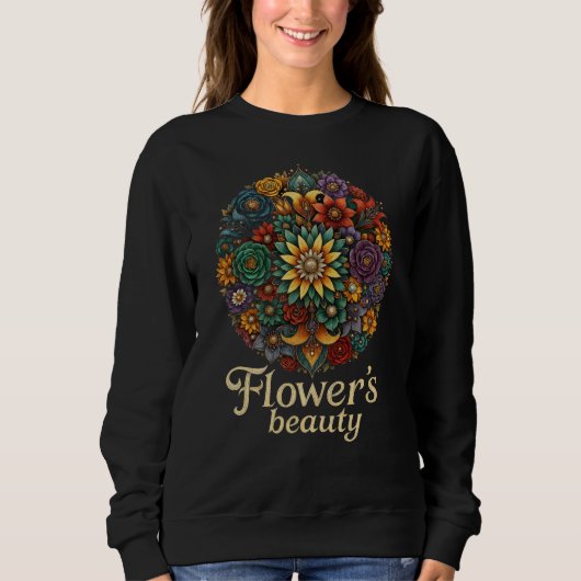 Flower’s Beauty – Vibrant Floral Art Sweatshirt スウェットシャツ (正面)
