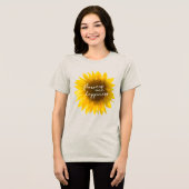 Flowers are happiness quote sunflower filter トライブレンドＴシャツ (正面全面)