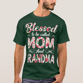 Flowers Blessed To Be Called Mom And Grandma Mothe Tシャツ