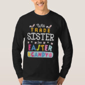 Flowers Bunnies Face Will Trade Sister For Easter  Tシャツ (正面)