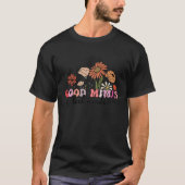 Flowers Groovy Retro Good Mimis Say Bad Words Moth Tシャツ (正面)