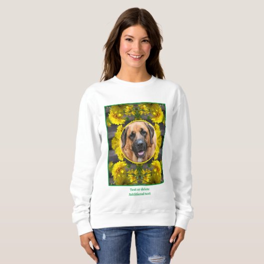 Flowers In Sunshine独自のペットの写真を作成 スウェットシャツ (正面フル)