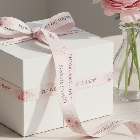 Flowers Make You Happy Custom Floral Gift Wrapping サテンリボン
