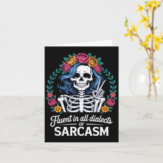Fluent In All Dialects Of Sarcasm Funny Quote Adul カード (黄色い花)