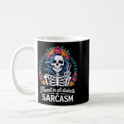 Fluent In All Dialects Of Sarcasm Funny Quote Adul コーヒーマグカップ (左)