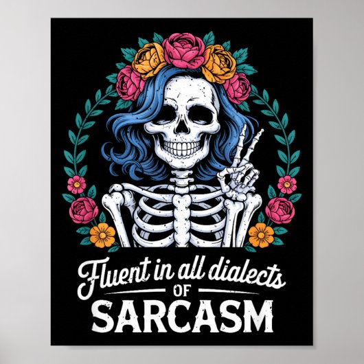 Fluent In All Dialects Of Sarcasm Funny Quote Adul ポスター (正面)