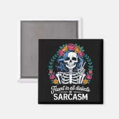 Fluent In All Dialects Of Sarcasm Funny Quote Adul マグネット (正面/裏面)