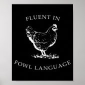 Fluent In Fowl Language Funny Chicken Lovers Fathe ポスター (正面)