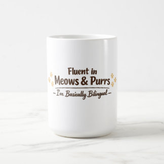 Fluent in Meows & Purrs Funny Cat Lover Gift コーヒーマグカップ