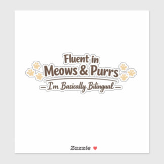 Fluent in Meows & Purrs Funny Cat Lover Gift シール