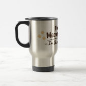 Fluent in Meows & Purrs Funny Cat Lover Gift トラベルマグ (左)