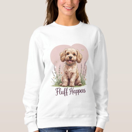 Fluff Happens | Cockapoo Design スウェットシャツ (正面)
