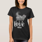 Fluffy cat  love me   idea for cat fans tシャツ (正面)