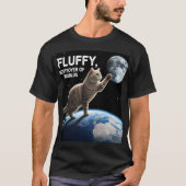 Fluffy, Destroyer of Worlds Tシャツ (正面)