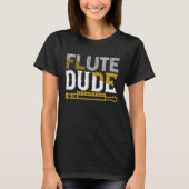 Flute Dude I Flute Tシャツ (正面)